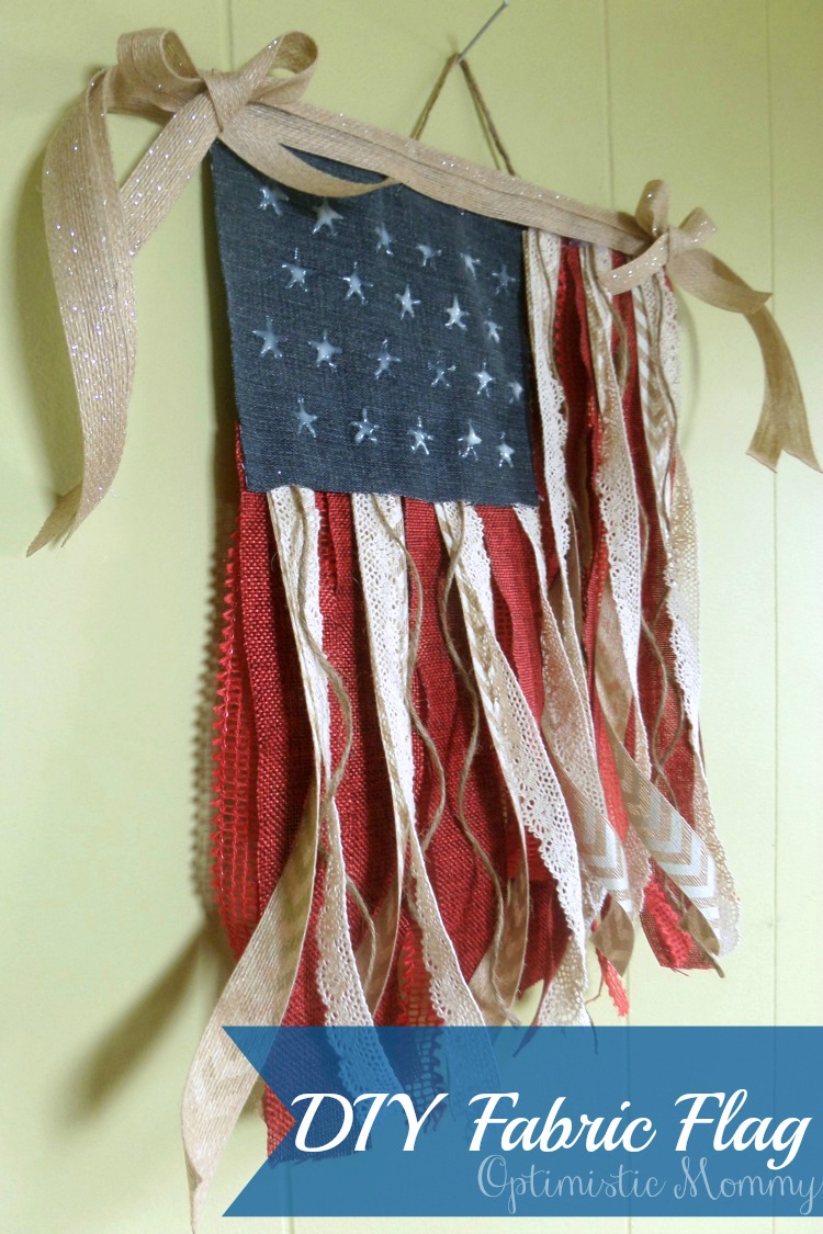4th of July Crafts - DIY Fabric Flag | Optimistic Mommy