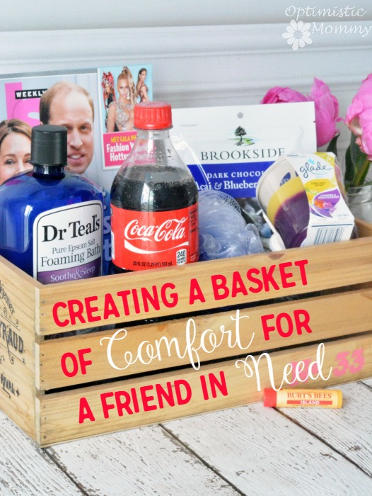 Creating a Basket of Comfort For a Friend in Need