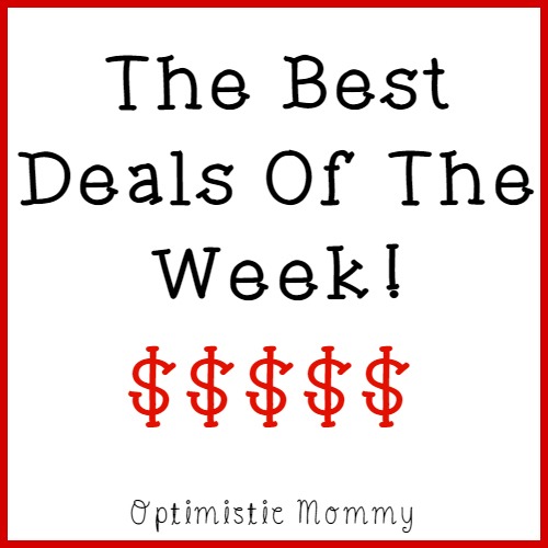 Best Deals Of The Week! | Optimistic Mommy