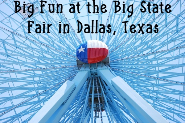 Big Fun at the Big State Fair in Dallas, Texas