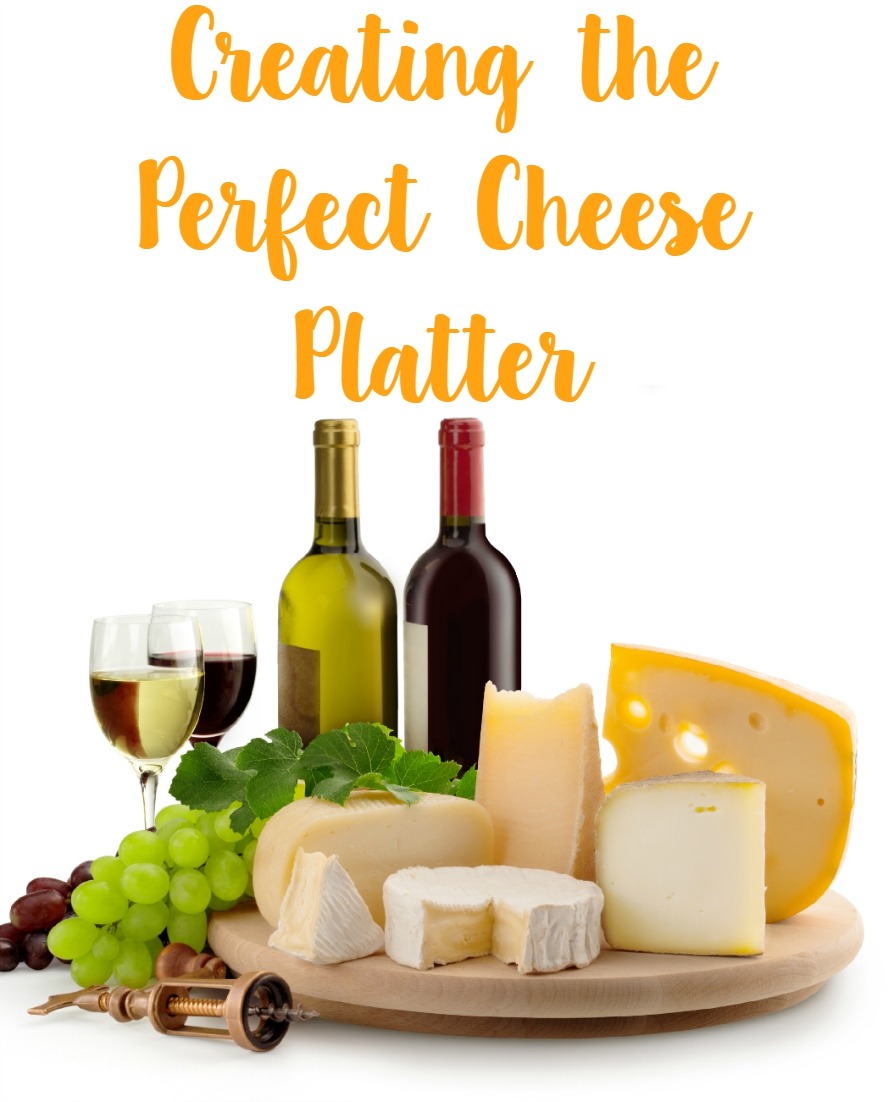 Creating the Perfect Cheese Platter