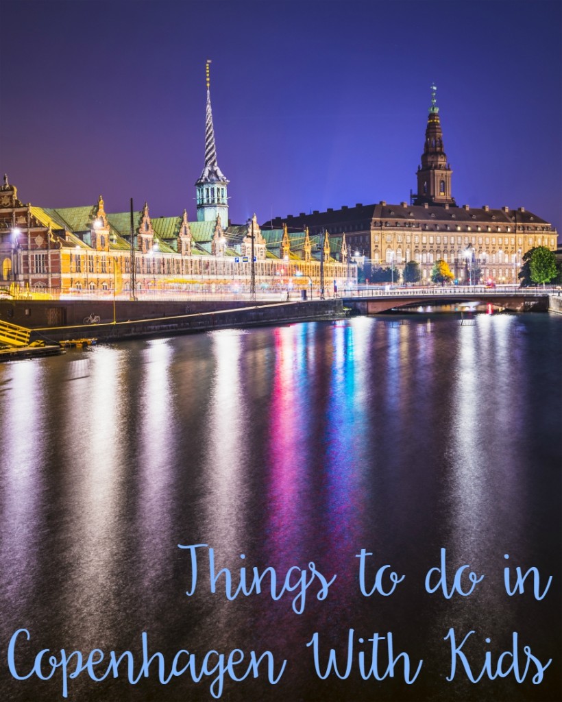 Things to do in Copenhagen With Kids