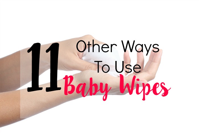 11 Other Ways To Use Baby Wipes |Optimistic Mommy
