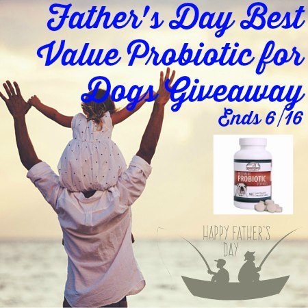 Fathers-Day-Best-Value-Probiotic-for-Dogs-Giveaway