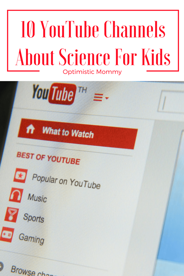 10 Channels For Kids To Watch Youtube Videos About Science