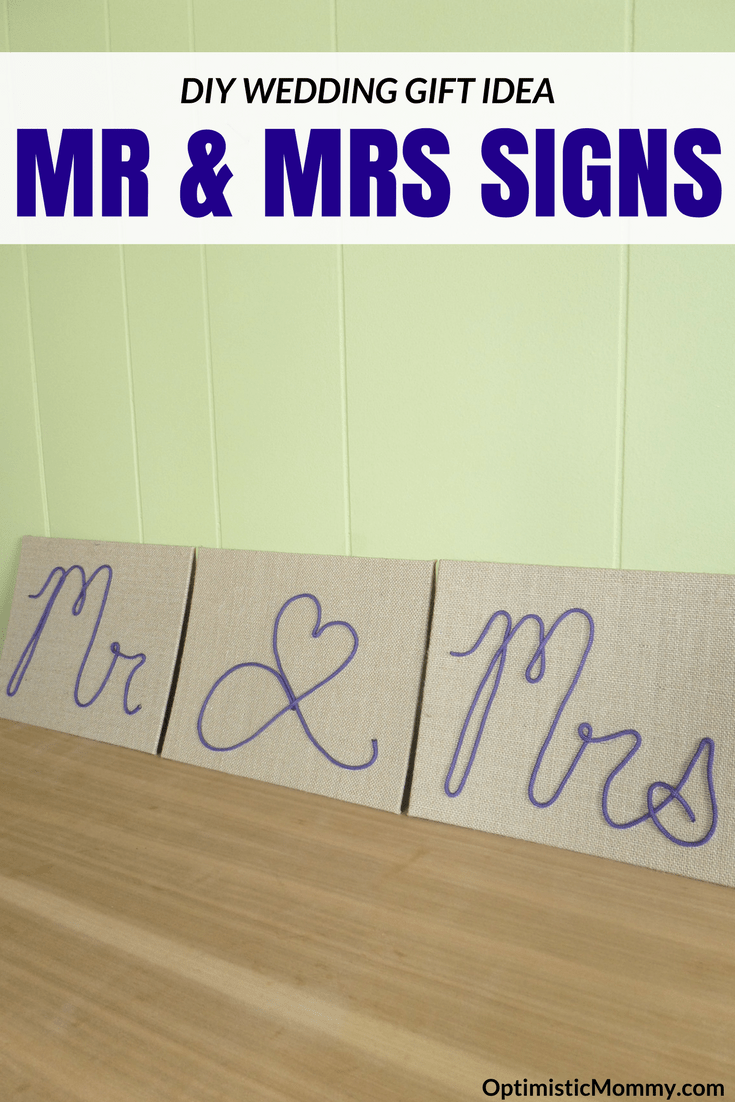 DIY Wedding Signs - What a beautiful DIY Wedding Gift Idea! So easy and simple, and they can be part of the wedding decor too!