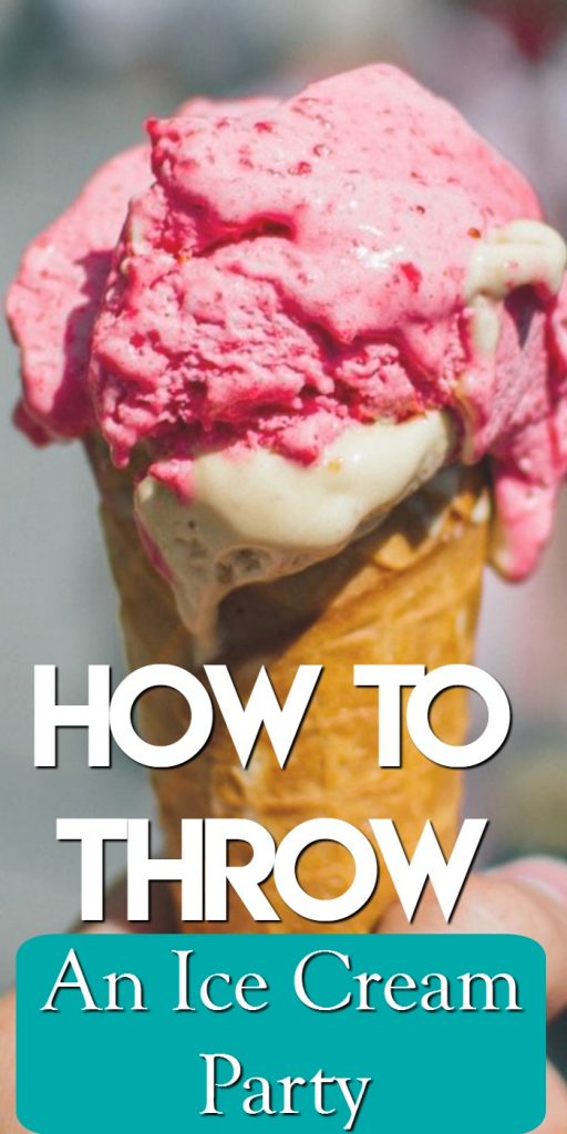 how to throw an ice cream party