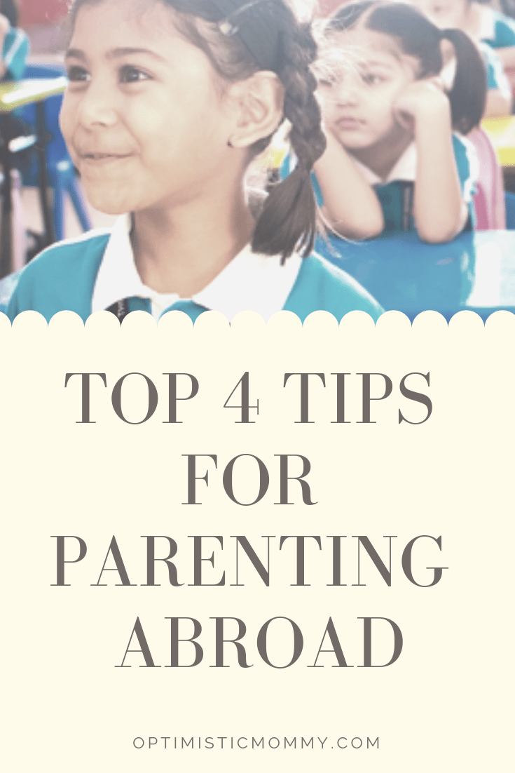 Top 4 Tips For Parenting Abroad #travel #parenting #Children #kids #abroad