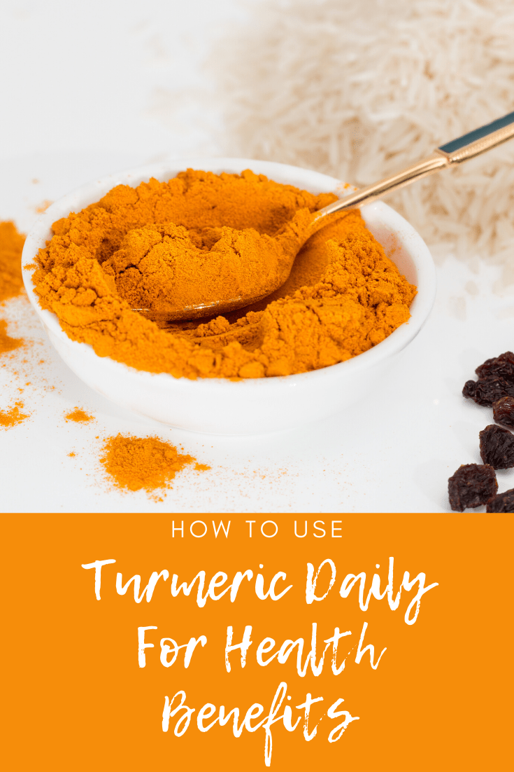 How-To-Use-Turmeric-Daily-For-Health-Benefits-pin - Optimistic Mommy