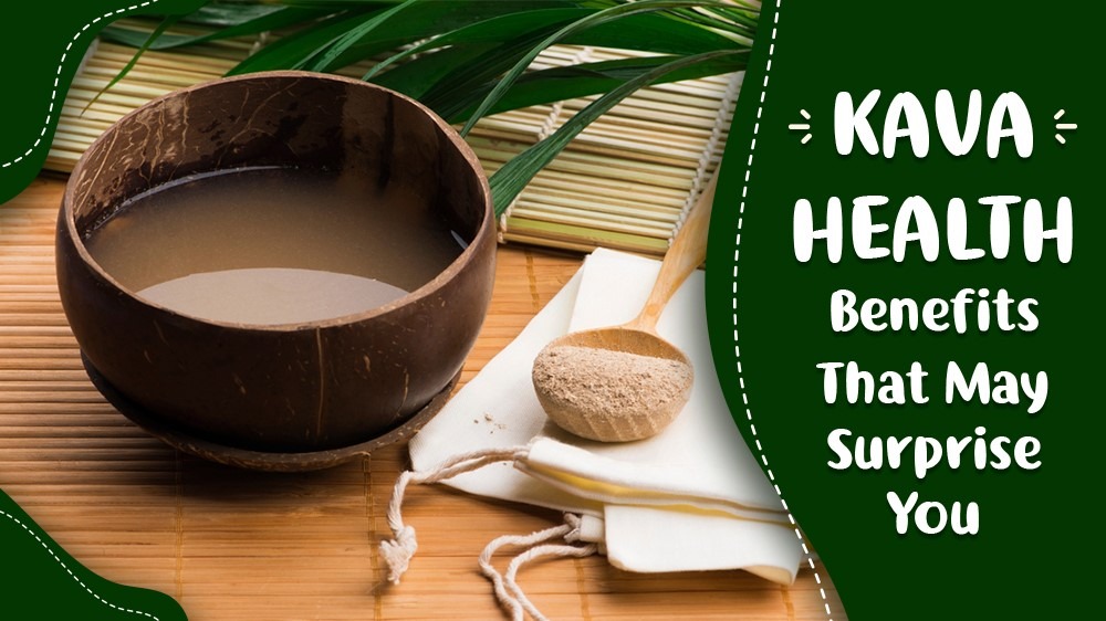 Kava Health Benefits