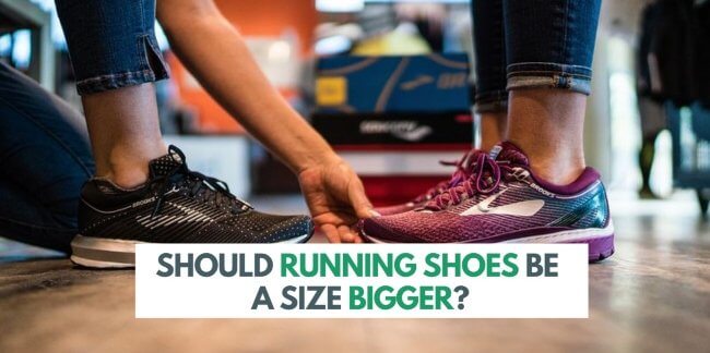 Should A running shoes be a size bigger?