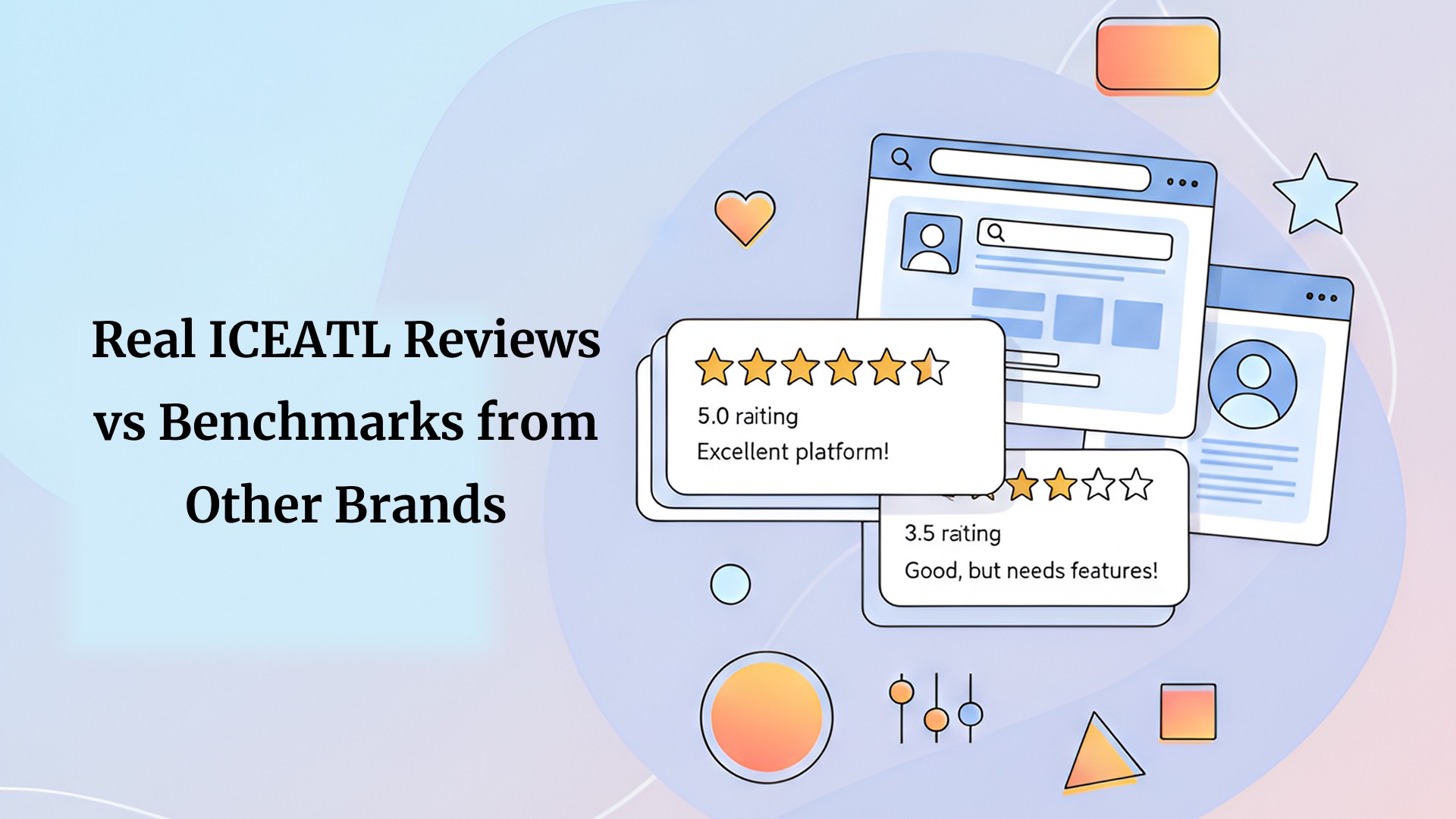 Real ICEATL Reviews vs Benchmarks from Other Brands